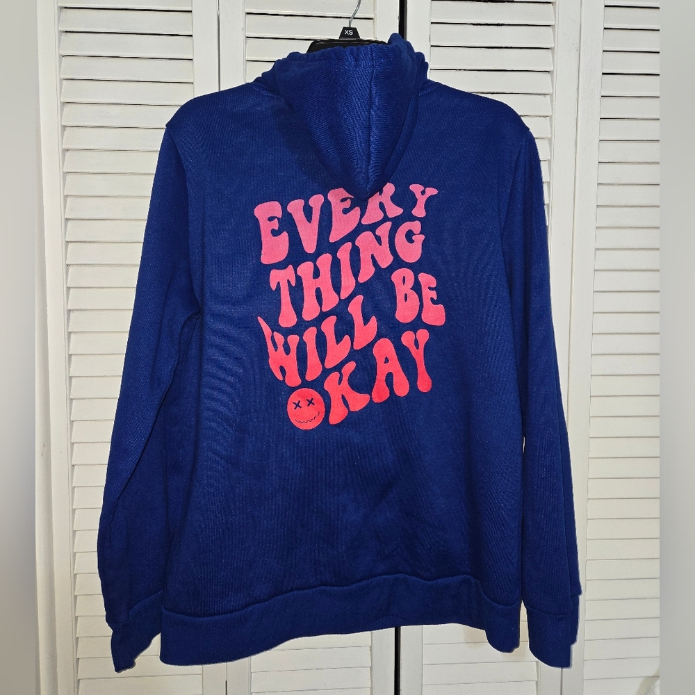 News Women's M Blue Hoodie with Everything Will Be Okay Graphic